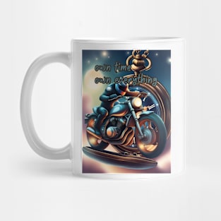 Own Time Own Everything - Poster Mug